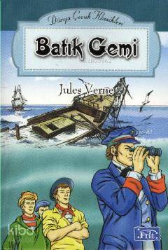 Batık Gemi | Jules Verne | Parıltı Yayıncılık