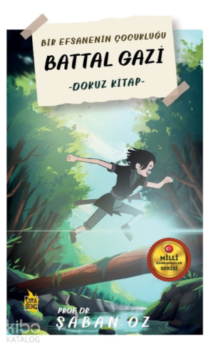 Battal Gazi –Dokuz Kitap - | Şaban Öz | Çıra Yayınları