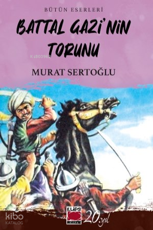 Battal Gazi’nin Torunu