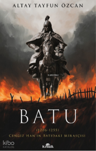 Batu;Cengiz Han’ın Batıdaki Mirasçısı