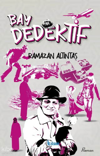 Bay Dedektif | Ramazan Altıntaş | Tılsım Yayınevi
