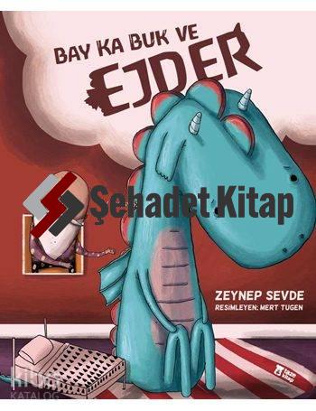 Bay Ka Buk ve Ejder (Ciltli)