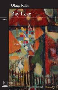 Bay Lear | Oktay Rifat | Yapı Kredi Yayınları ( YKY )