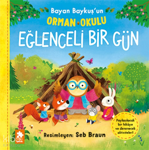 Bayan Baykuş’un Orman Okulu- Eğlenceli Bir Gün | Ruth Symons | Eksik P