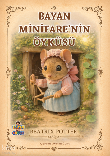 Bayan Minifare’nin Öyküsü | Beatrix Potter | Eğiten Kitap