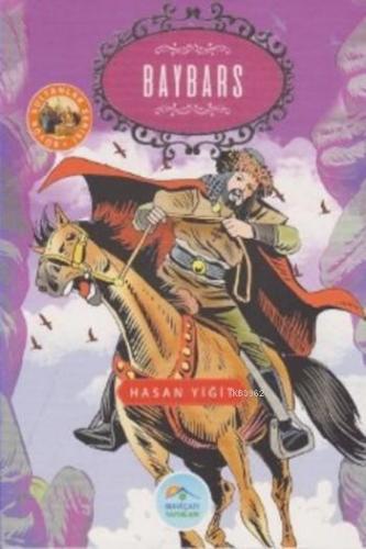 Baybars; Büyük Sultanlar Serisi