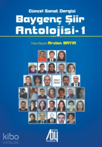 Baygenç Şiir Antolojisi - 1;Güncel Sanat Dergisi