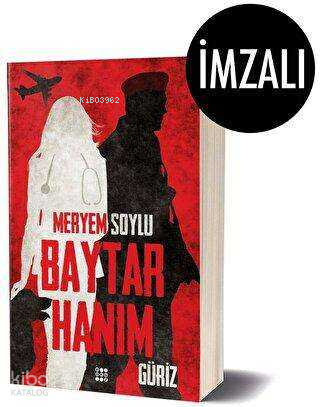 Baytar Hanım 1 - Güriz İmzalı