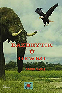 Bazbeytık Û Gewro