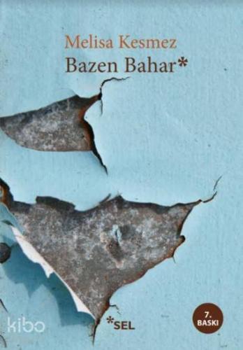 Bazen Bahar | Melisa Kesmez | Sel Yayıncılık