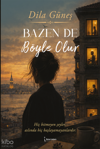 Bazen de Böyle Olur
