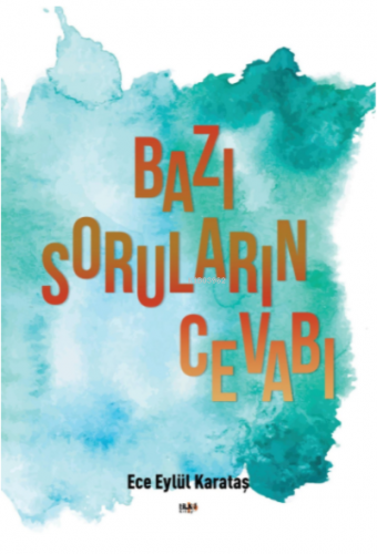 Bazı Soruların Cevabı