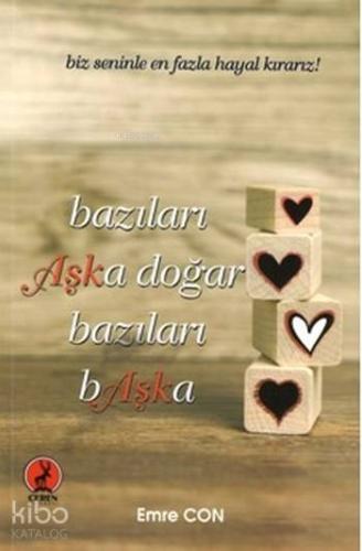 Bazıları Aşka Doğar Bazıları Başka