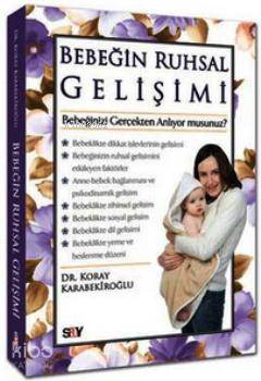 Bebeğin Ruhsal Gelişimi; Bebeğinizi Gerçekten Anlıyor musunuz?