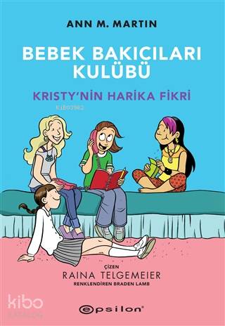 Bebek Bakıcıları Kulübü;Kristy'nin Harika Fikri