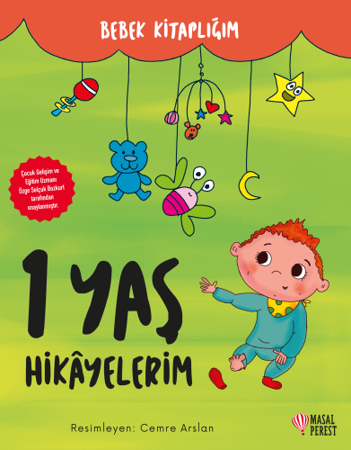 Bebek Kitaplığım 1 Yaş Hikâyelerim | Kolektif | Masalperest