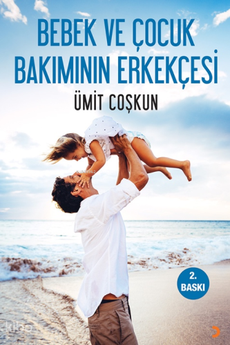 Bebek ve Çocuk Bakımının Erkekçesi