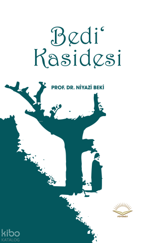 Bedi Kasidesi | Niyazi Beki | Tenvir Neşriyat