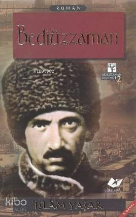 Bediüzzaman - Bediüzzaman Beşlemesi 2