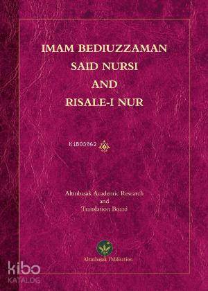 Bediüzzaman Said Nursi and Risale-i Nur | Bediüzzaman Said Nursi | Alt