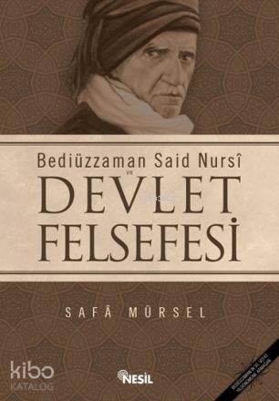 Bediüzzaman Said Nursi ve Devlet Felsefesi