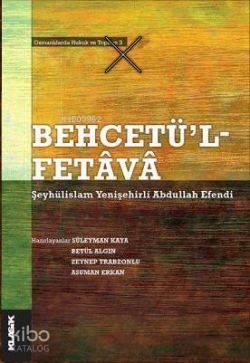 Behcetü'l - Fetava | Şeyhülislam Yenişehirli Abdullah Efendi | Klasik 