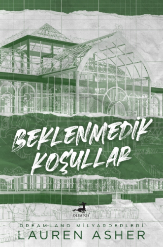Beklenmedik Koşullar | Lauren Asher | Olimpos Yayınları