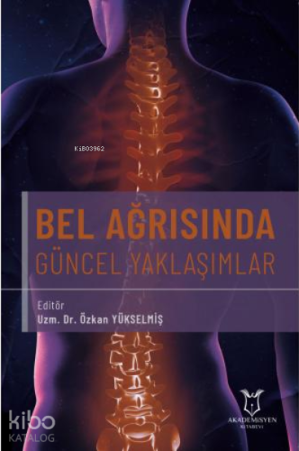 Bel Ağrısında Güncel Yaklaşımlar