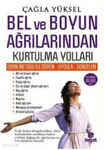 Bel ve Boyun Ağrılarından Kurtulma Yolları; Dorn Metodu ile Öğren - Uygula - Dengelen