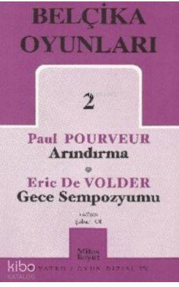 Belçika Oyunları 2; Arındırma - Gece Sempozyumu