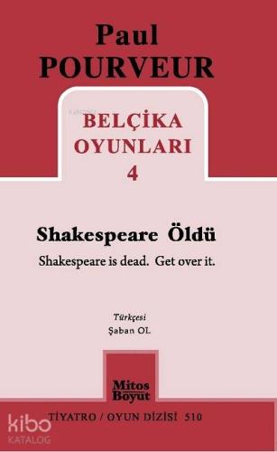 Belçika Oyunları 4; Shakespeare Öldü