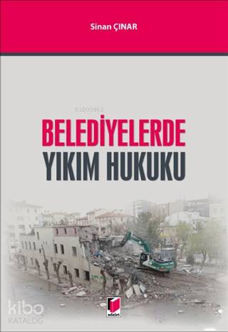 Belediyelerde Yıkım Hukuku