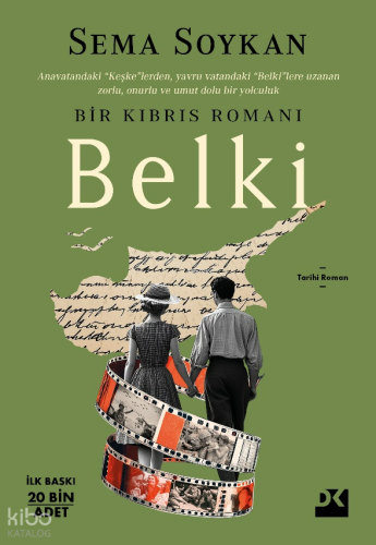 Belki;Bir Kıbrıs Romanı | Sema Soykan | Doğan Kitap