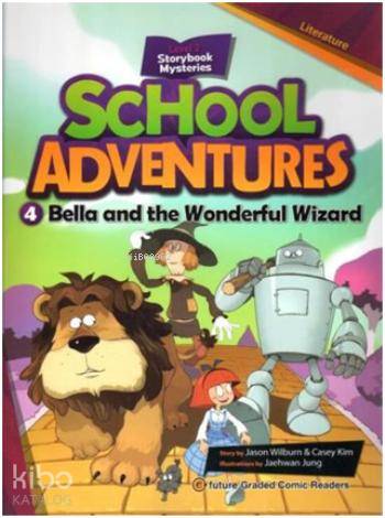 Bella and the Wonderful Wizard+CD; School Adventures 2 | Jason Wilburn