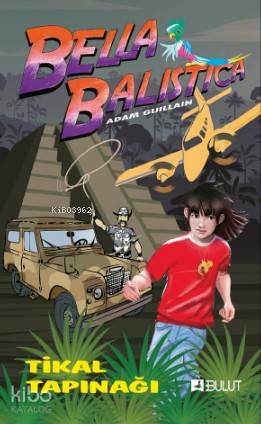 Bella Balistica – Tikal Tapınağı