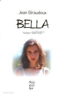 Bella | Jean Giraudoux | Sözcükler