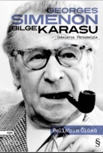 Bella'nın Ölümü; Ustaların Türkçesiyle