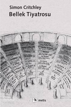 Bellek Tiyatrosu | Simon Critchley | Metis Yayıncılık
