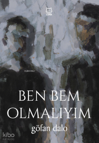 Ben Bem Olmalıyım