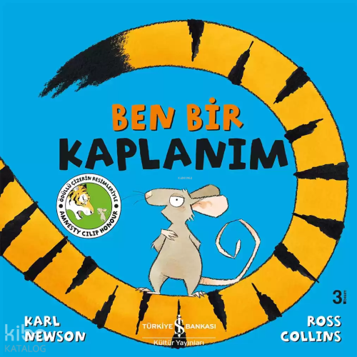 Ben Bir Kaplanım | Karl Newson | Türkiye İş Bankası Kültür Yayınları