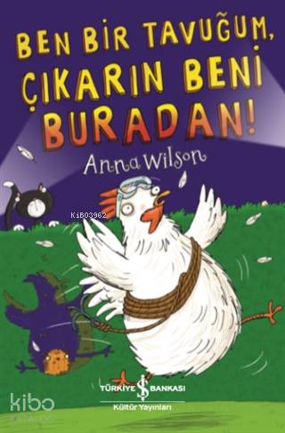 Ben Bir Tavuğum, Çıkarın Beni Buradan!