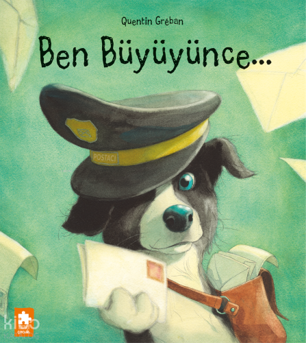 Ben Büyüyünce… | Quentin Greban | Eksik Parça Yayınları