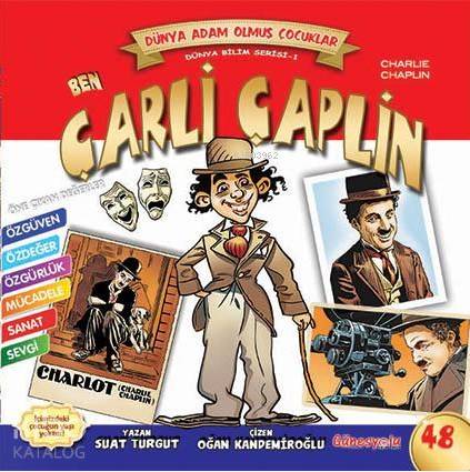 Ben Çarli Çaplin; Dünya Adam Olmuş Çocuklar