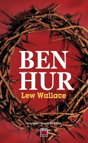 Ben Hur | Lew Wallace | Elips Kitap