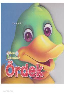 Ben Kimim? - Ördek | Kolektif | Parıltı Yayıncılık