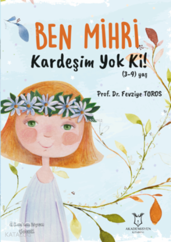 Ben Mihri Kardeşim Yok Ki!