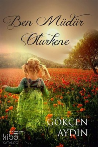 Ben Müdür Olurkene