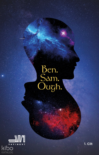 Ben. Sam. Ough. (1. Cilt)