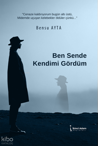 Ben Sende Kendimi Gördüm
