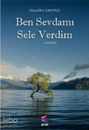Ben Sevdamı Sele Verdim